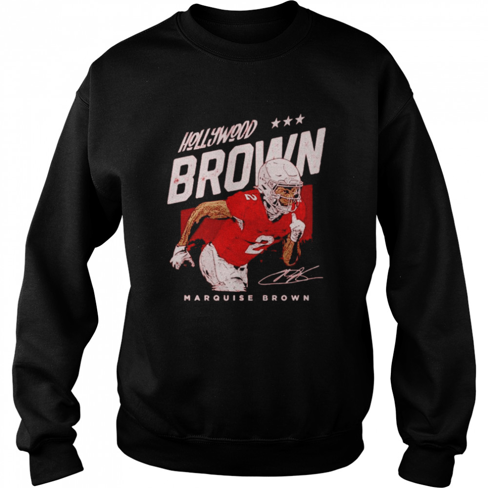 Marquise Brown Arizona Hollywood signature shirt Unisex Sweatshirt
