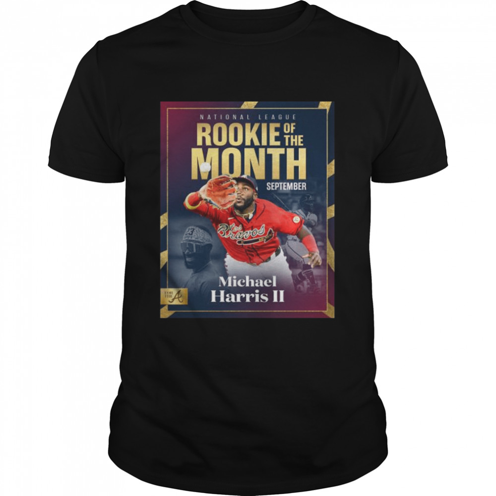 Michael Harris II National League Rookie of the Month September shirt