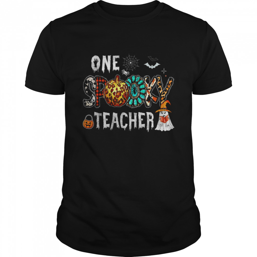 One Spooky Teacher Pumpkins Autumn Thanksgiving Halloween Teacher T-Shirt