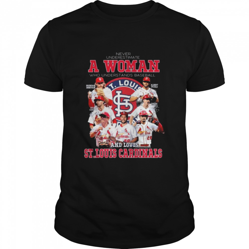 St Louis Cardinals never underestimate woman who understands football and love St Louis Cardinals signatures 2022 shirt