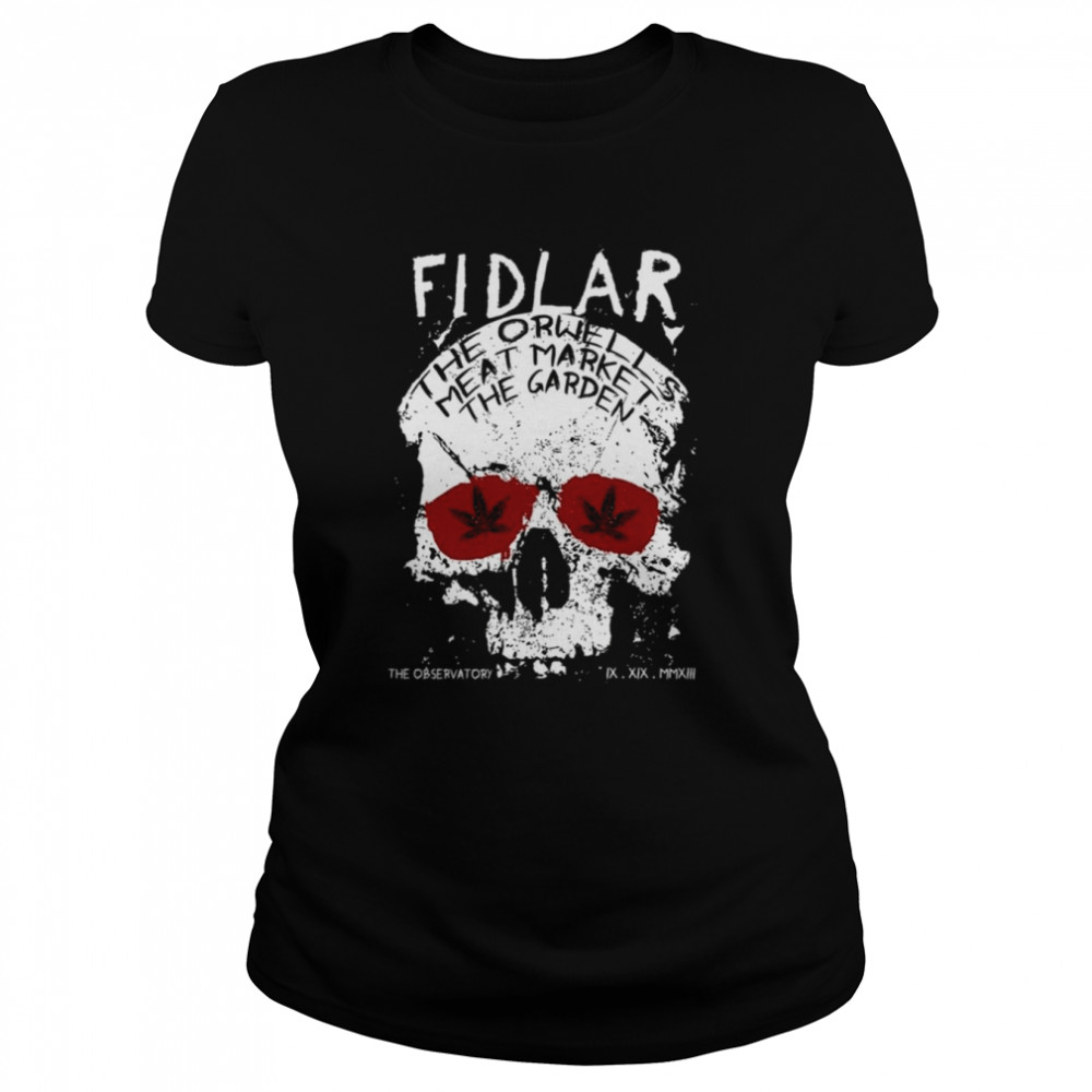 The Weed Eyes Fidlar shirt Classic Women's T-shirt