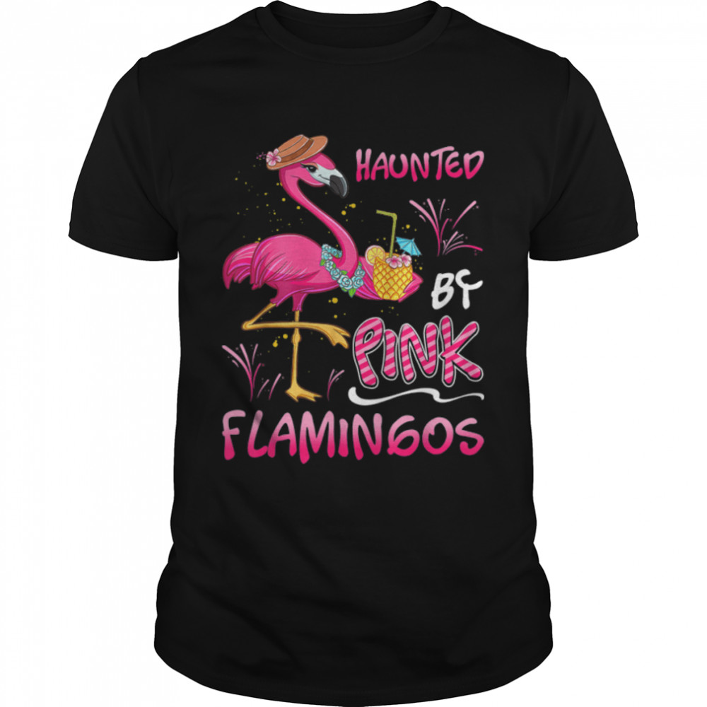 Rad Fancy Spooky Haunted By Pink Flamingo Funny Flamingo Lov T-Shirt B0BHJJXBLX