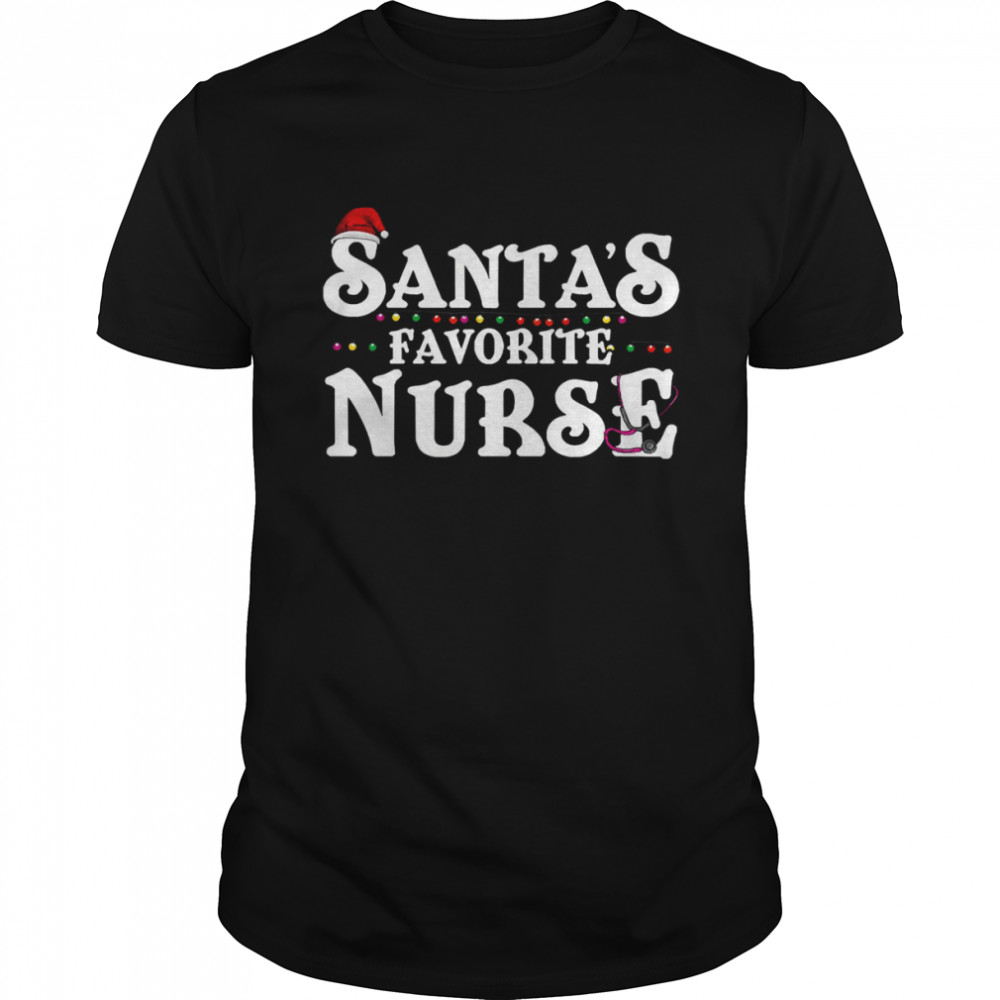 Santa Favorite Nurse Funny Nurse Christmas T-Shirt