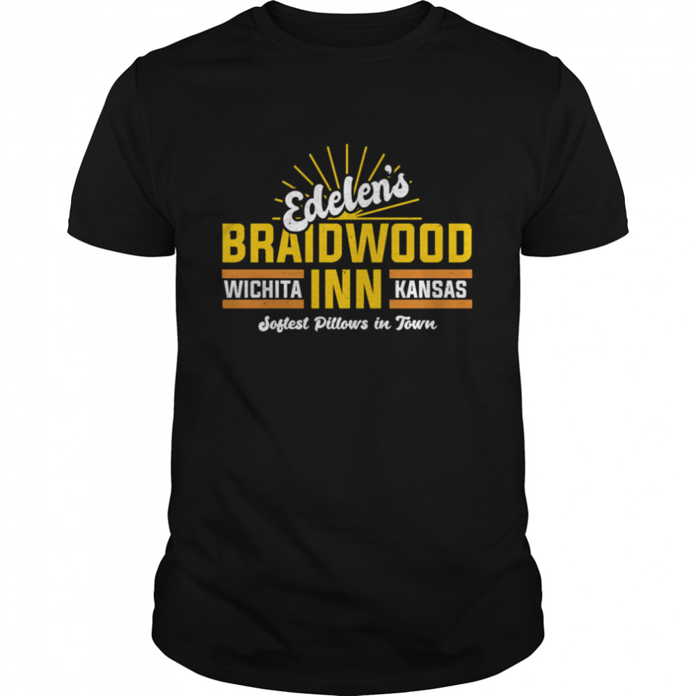 Edelen’s Braidwood Inn Planes Trains And Automobiles shirt
