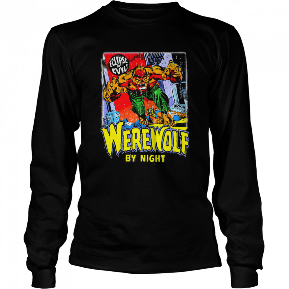 Eclipse Of Evil Werewolf By Night shirt Long Sleeved T-shirt