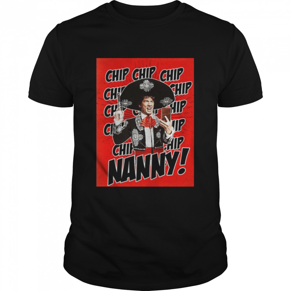 Nanny Premium The 3 Amigos shirt