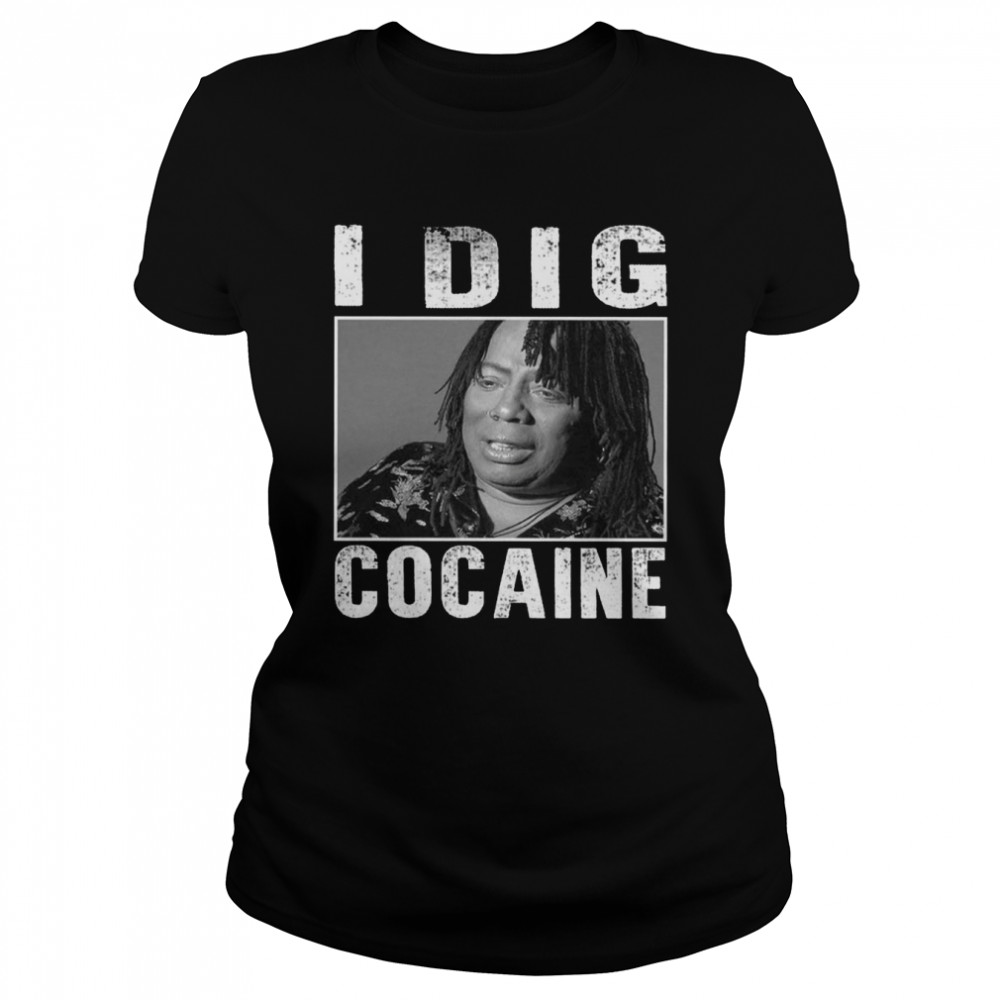Retro Rick James I Dig Cocaine Dave Chappelle shirt Classic Women's T-shirt