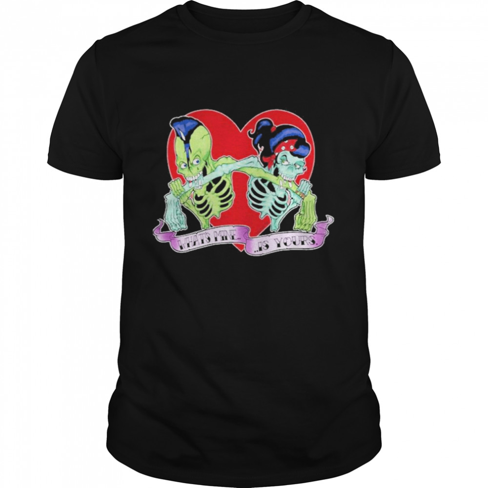 What’s Mine Is Yours Zombies Love Brains Halloween Love Shirt