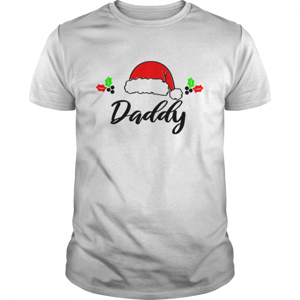 Family Daddy Christmas Matching shirt