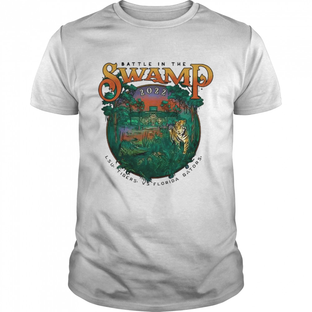 LSU Tigers Vs. Florida Gators Battle In The Swamp Game Day 2022 Shirt