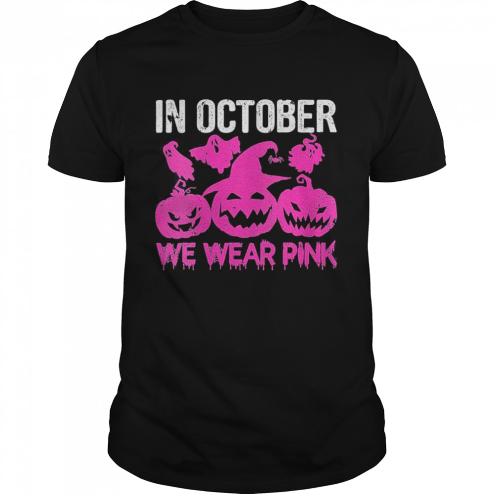 Womens In October We Wear Pink Cute Pumpkin Halloween Breast Cancer Shirt
