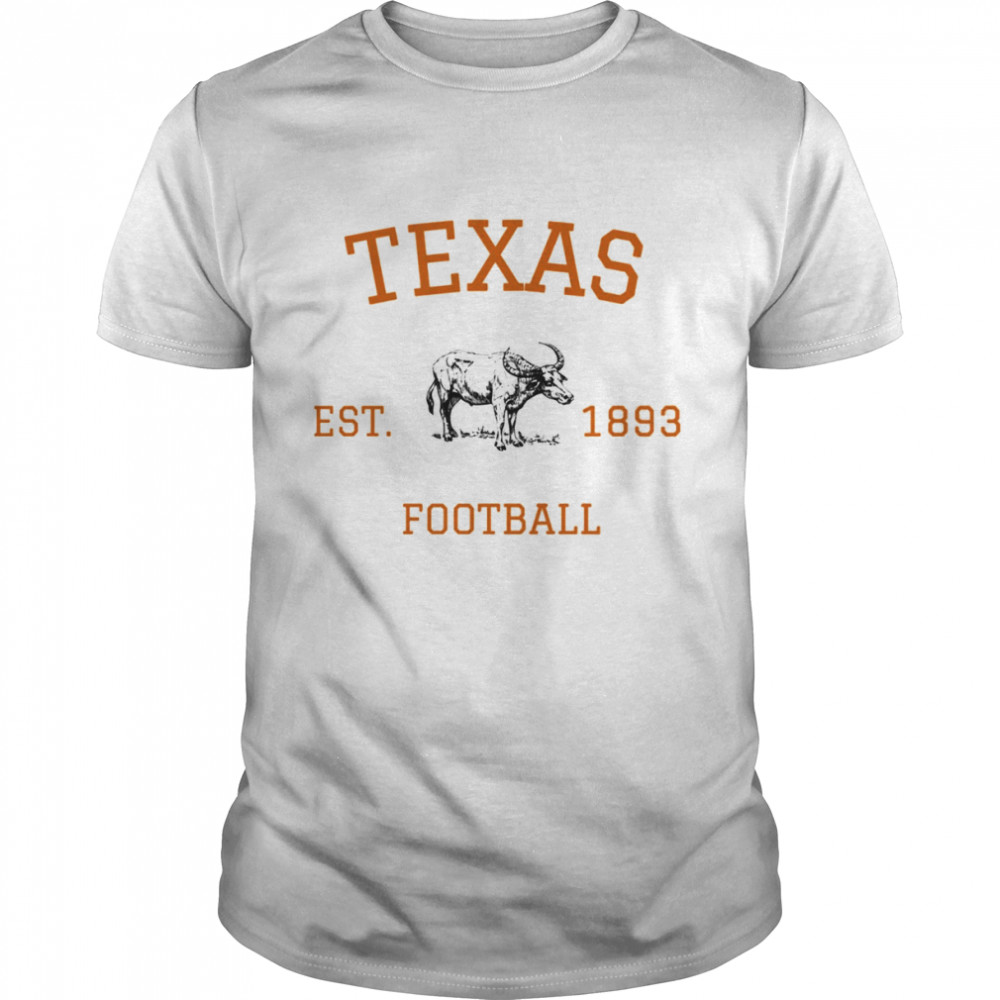 Texas Football EST 1893 shirt
