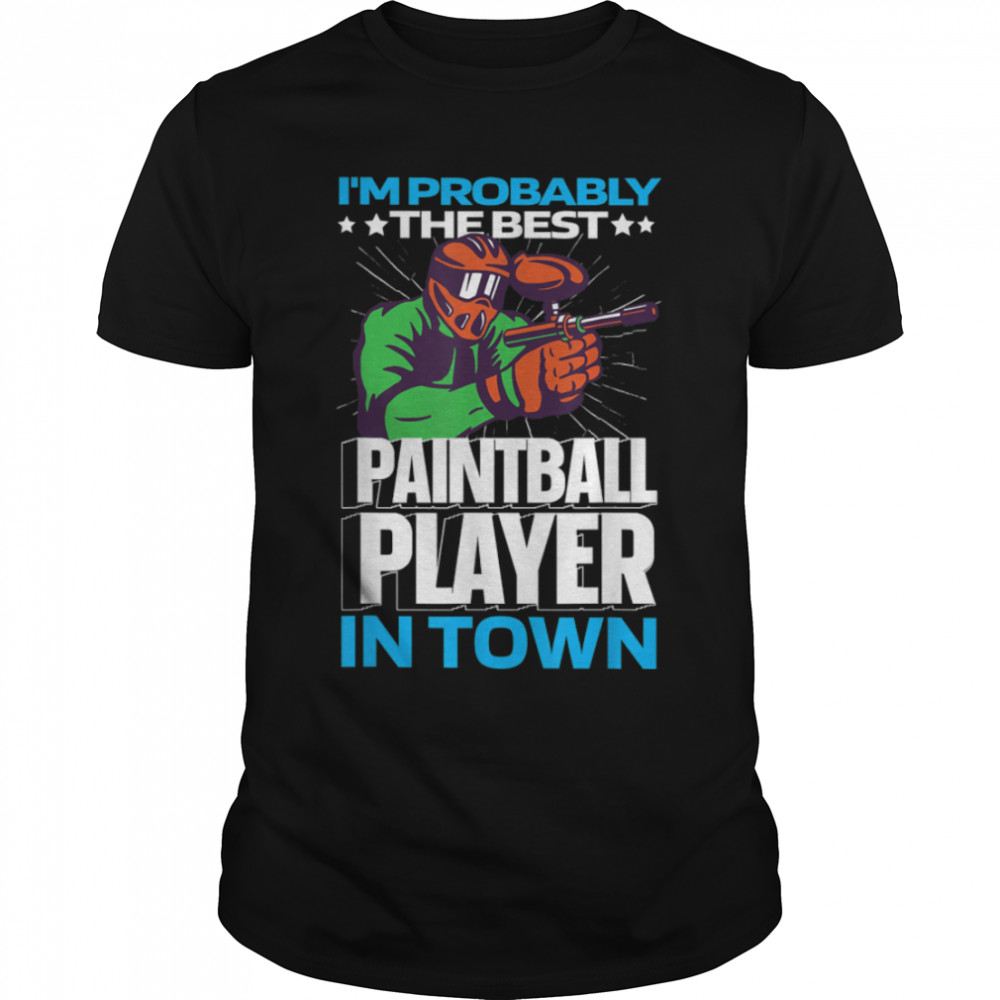 Funny Paintball Paintballing Paintballer - Paintball T-Shirt B0BJ6ZQYYY