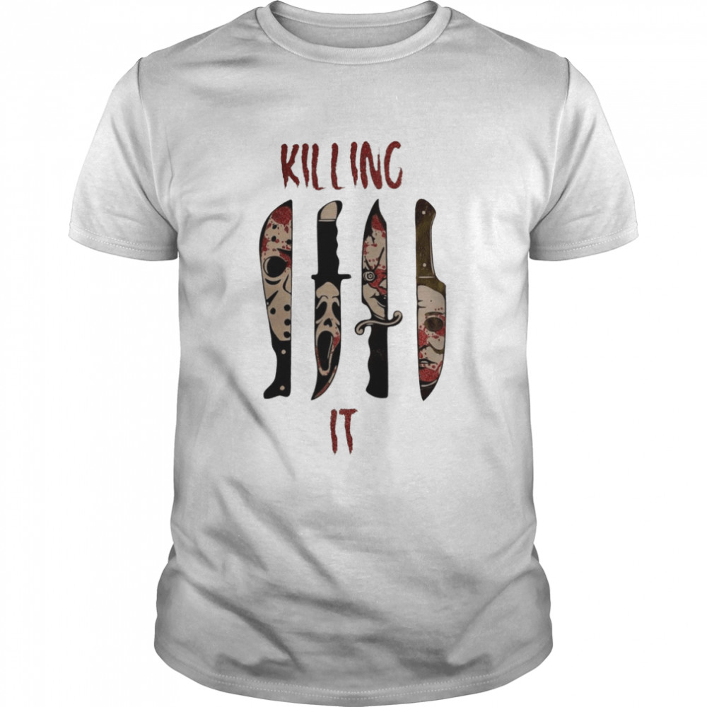 Knife killing it Horor movie characters shirt