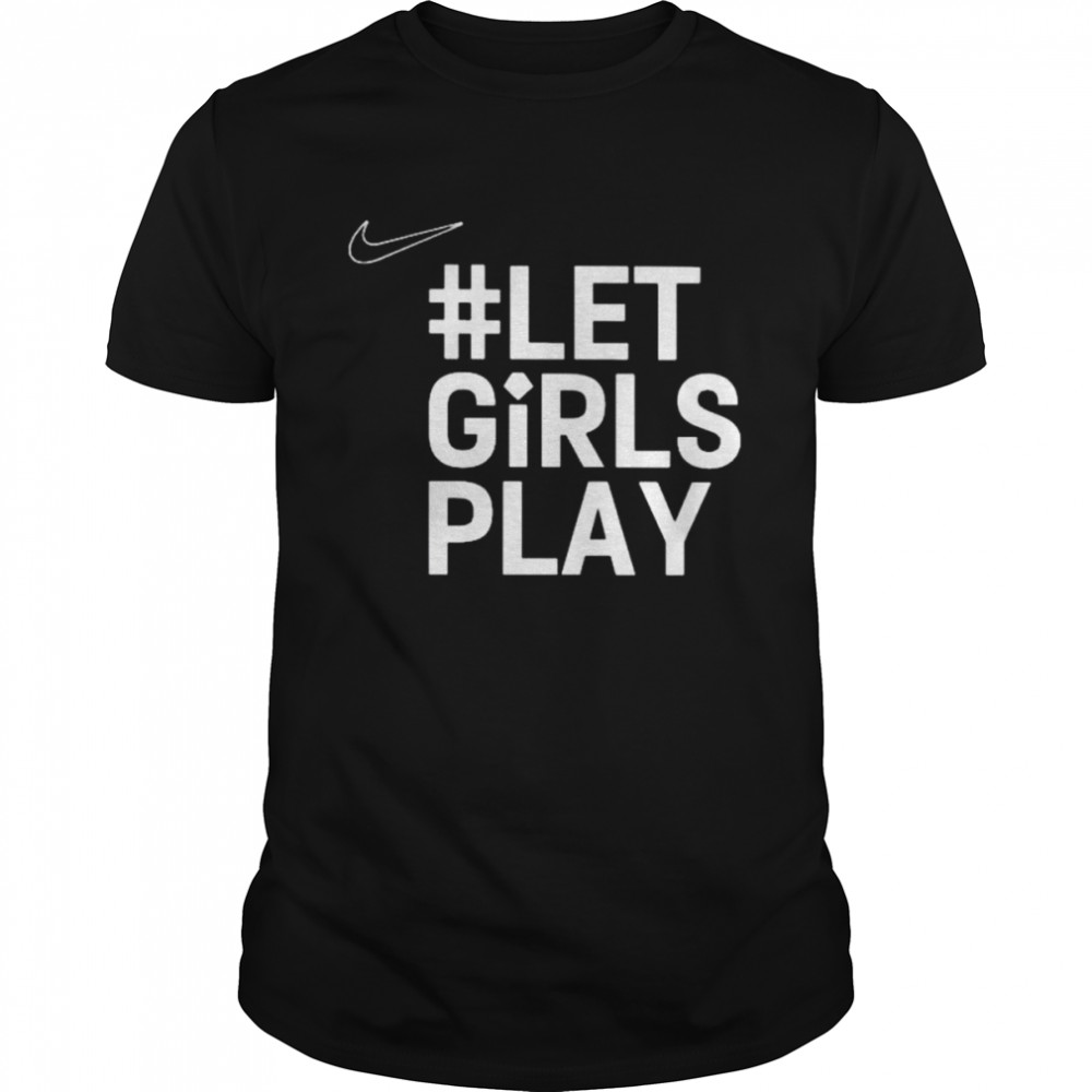Let girls play 2022 shirt