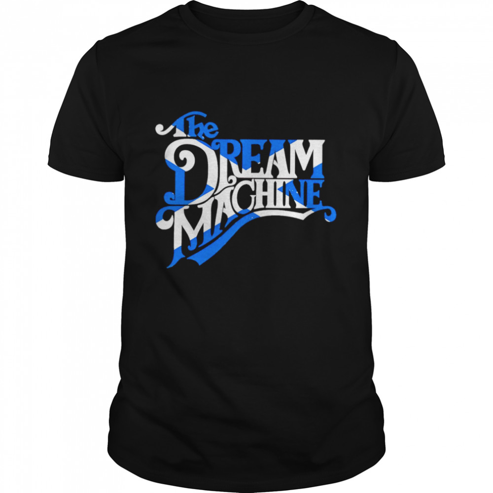 The dream machine shirt