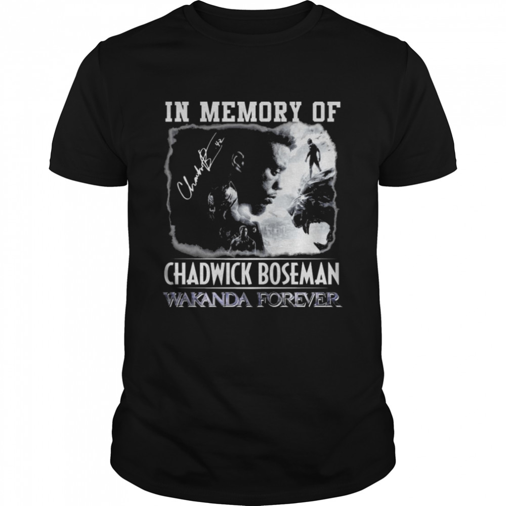 2022 In Memory Of Chadwick Boseman Wakanda Forever Signature shirt