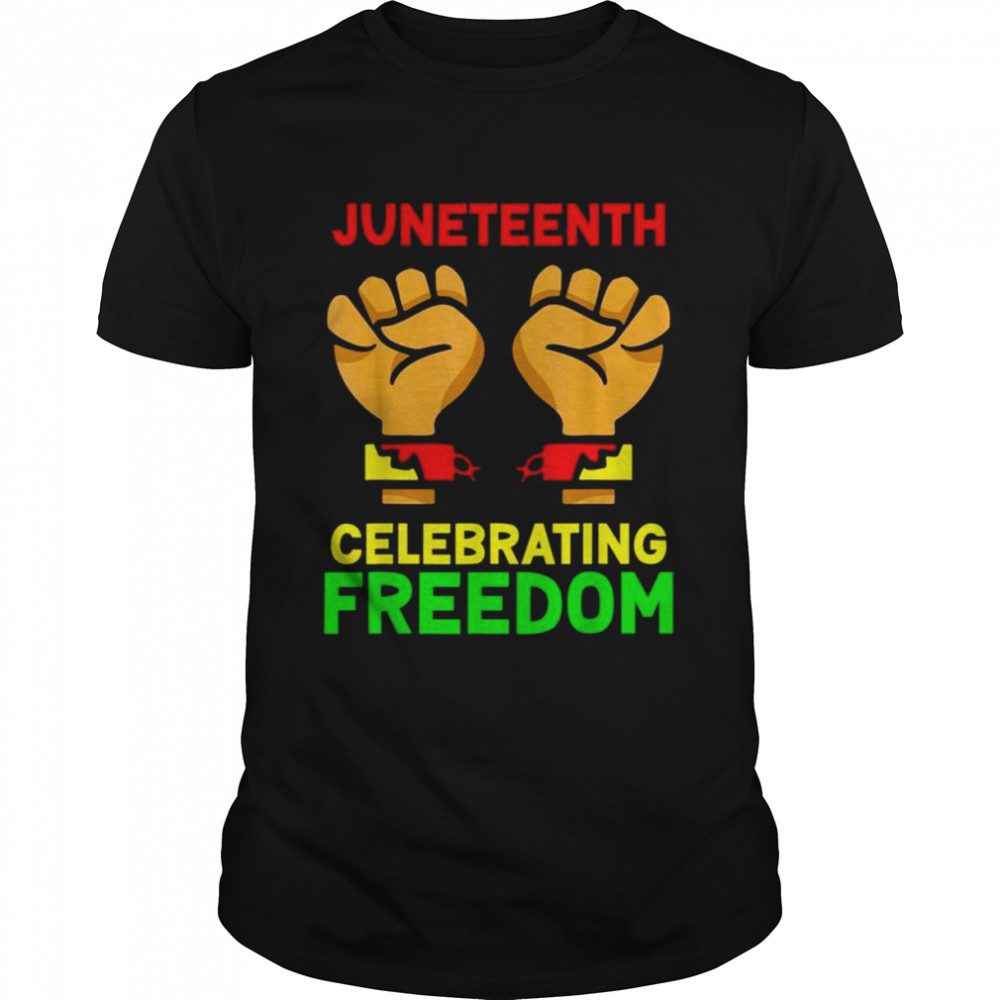 Juneteenth Celebrating Freedom 1865 Black Africa American Us shirt