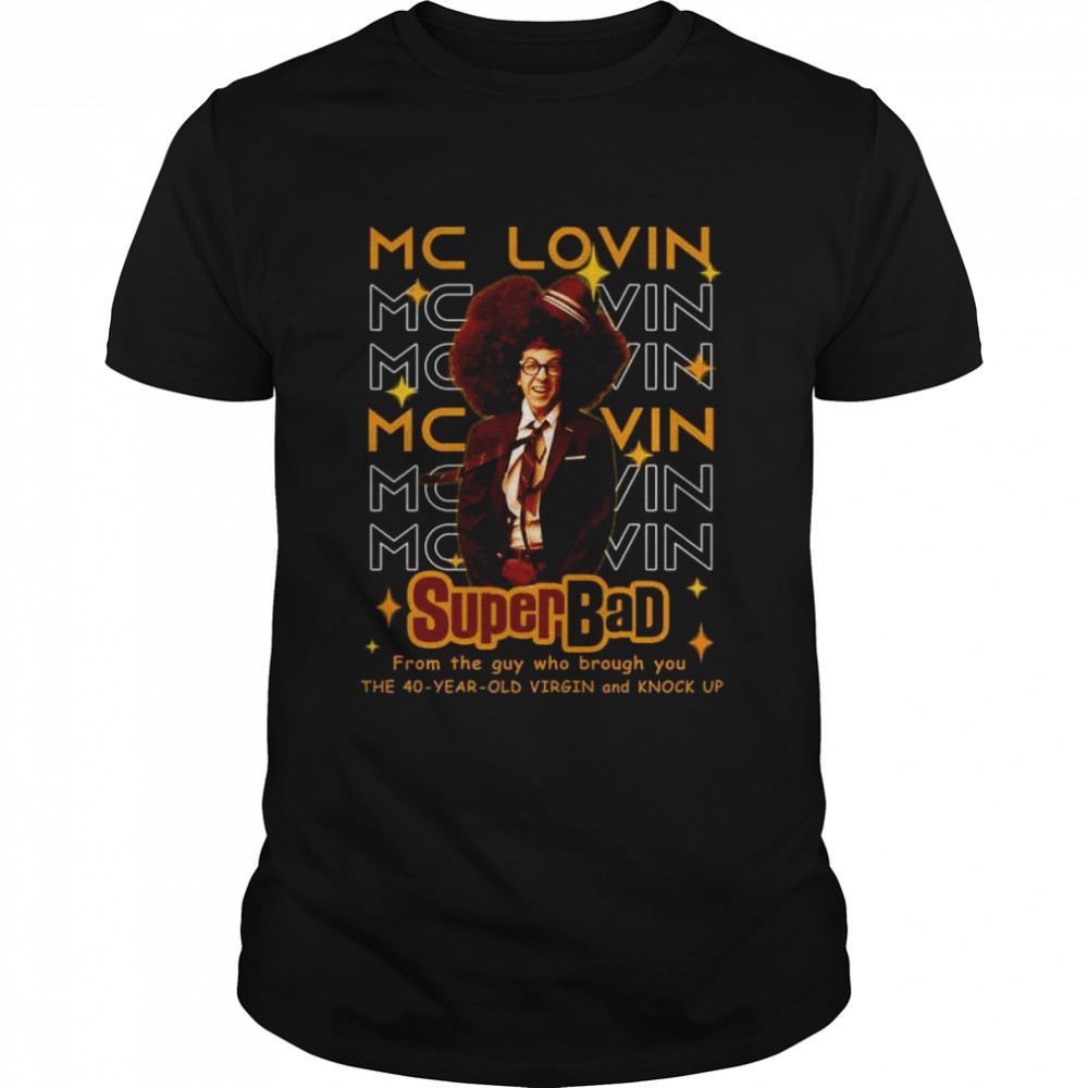 Mclovin Superbad shirt