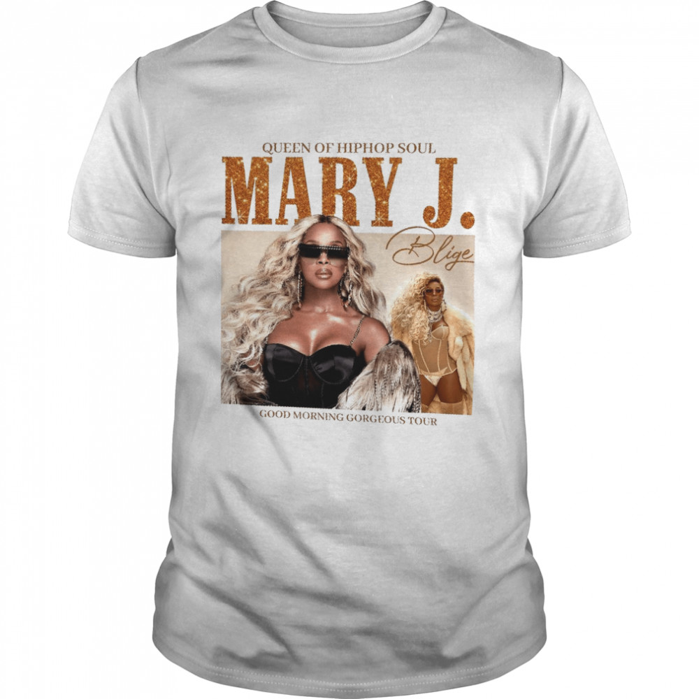 Tour 2022 Mary J Blige Singer The Good Morning shirt