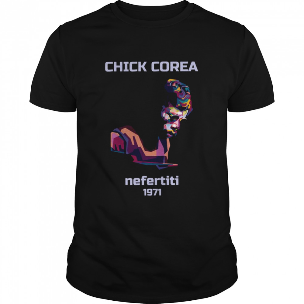 1971 Nefertiti Popart Chick Corea In Wpap shirt