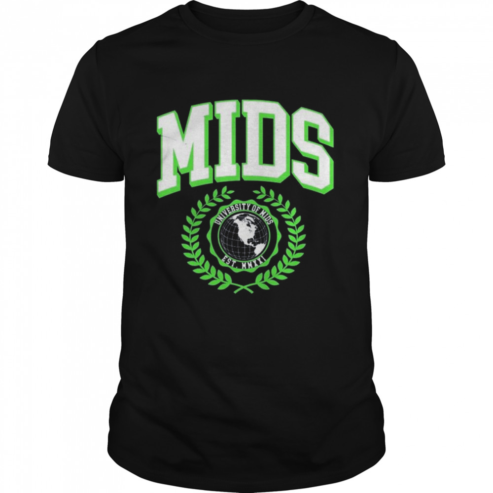 Mids University of Mds Est MMXXI shirt