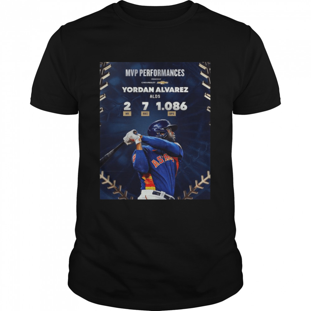 Yordan Alvarez Houston Astros 2022 ALDS MVP Performances shirt