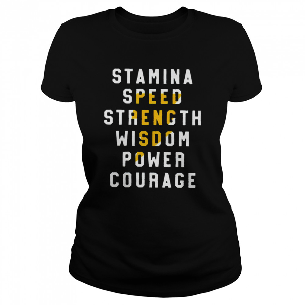 Stamina speed strength wisdom power courage shirt Classic Women's T-shirt