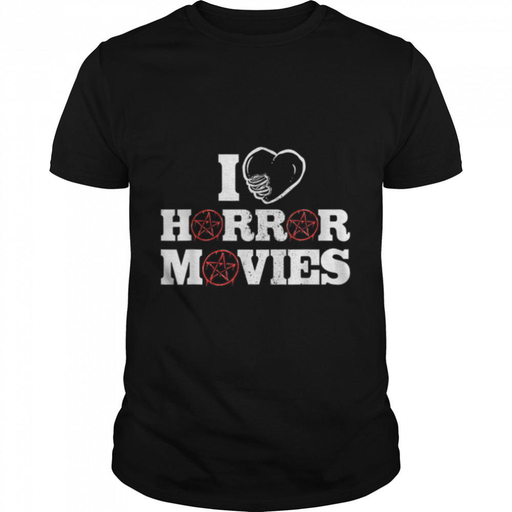 Horror movie fans and pentagram with I love horror movies T-Shirt B0BKL8TDHT