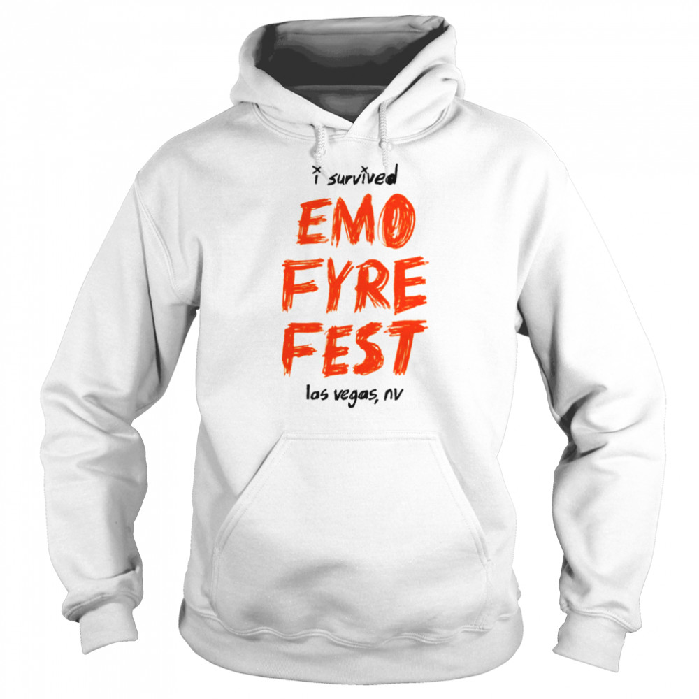 Riot I Survived Emo Fyre Fest shirt Unisex Hoodie