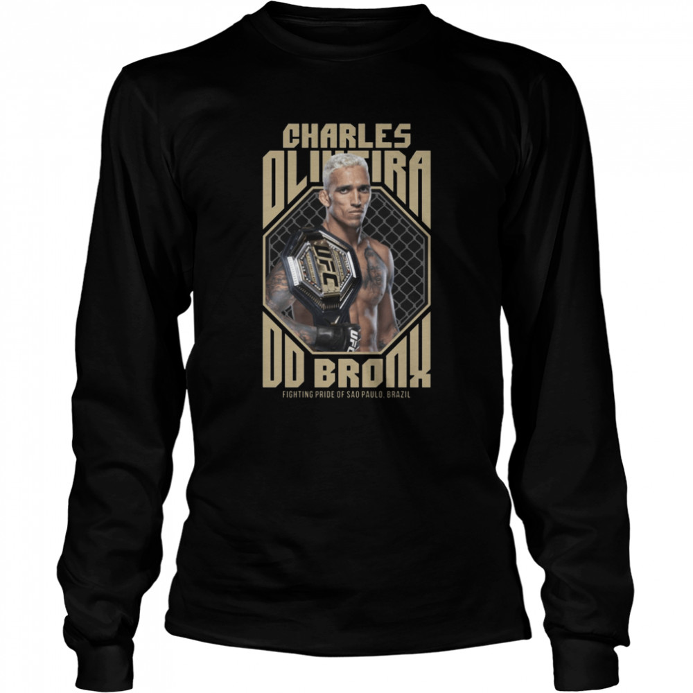 Charles Oliveira Do Dronx Fighting Bride Of Brazil shirt Long Sleeved T-shirt