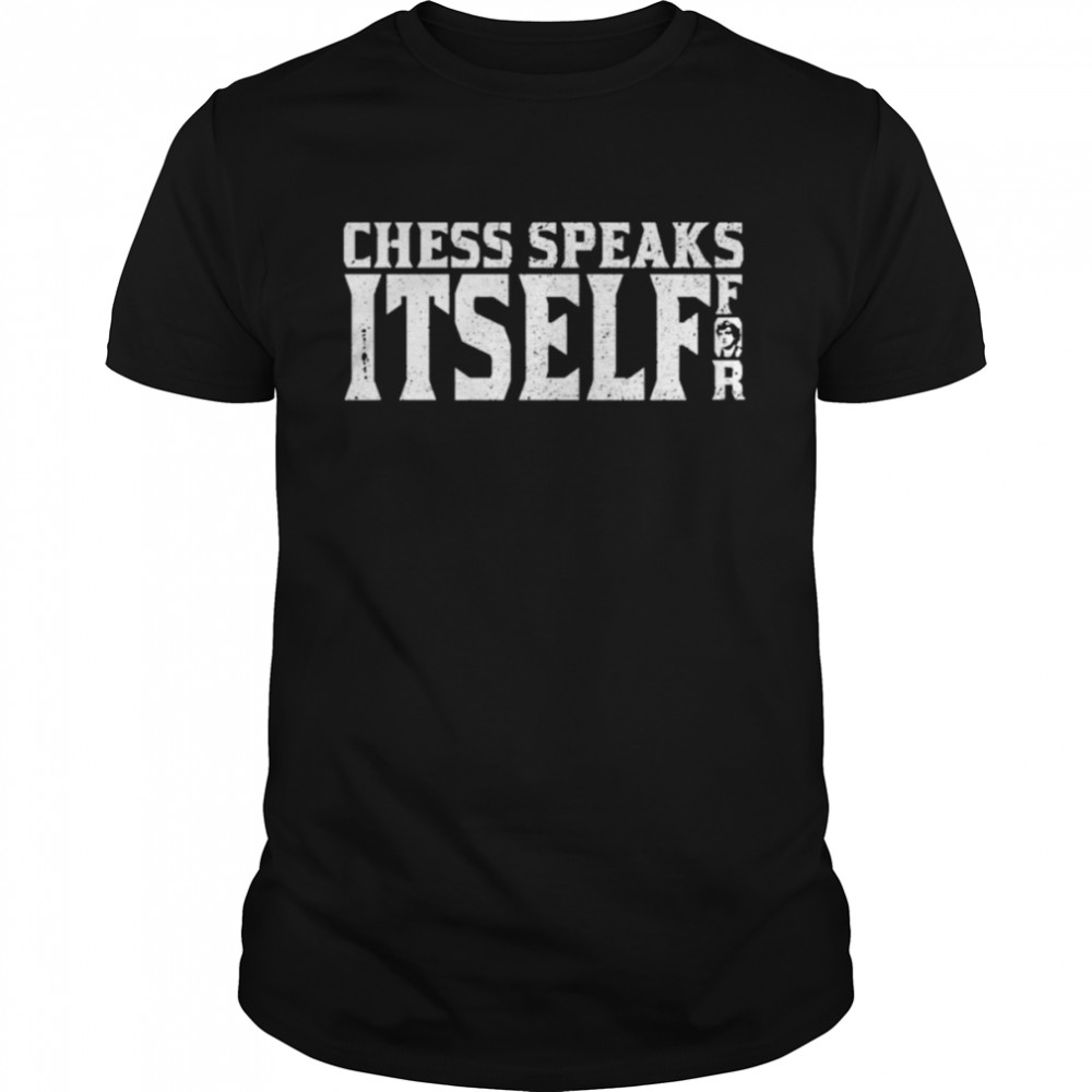 Classic Hans Niemann Chess Speaks For Itself shirt