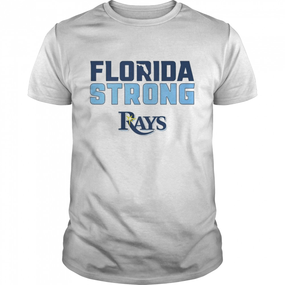 Tampa Bay Rays Florida Strong shirt