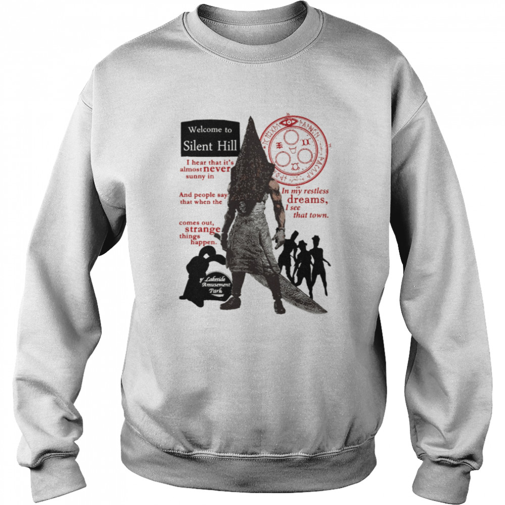 Welcome To Silent Hill shirt Unisex Sweatshirt