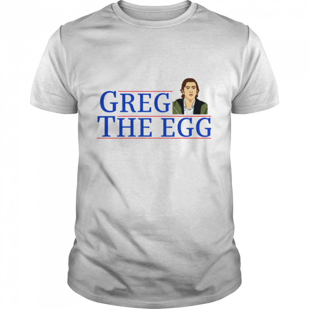 Greg The Egg Reagan Bush Cousin Greg Hirsch Succession shirt