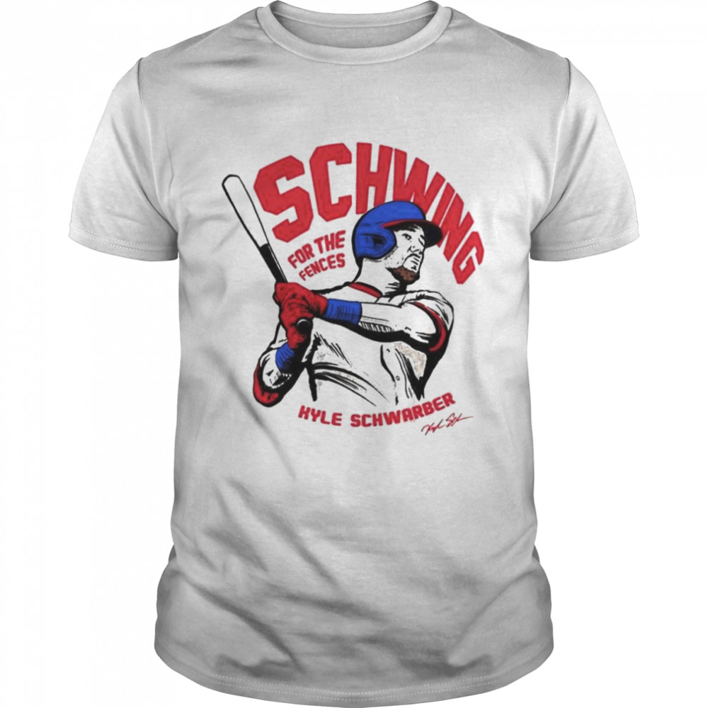 Philadelphia Phillies Schwing For The Fences Kyle Schwarber Signature 2022 Shirt