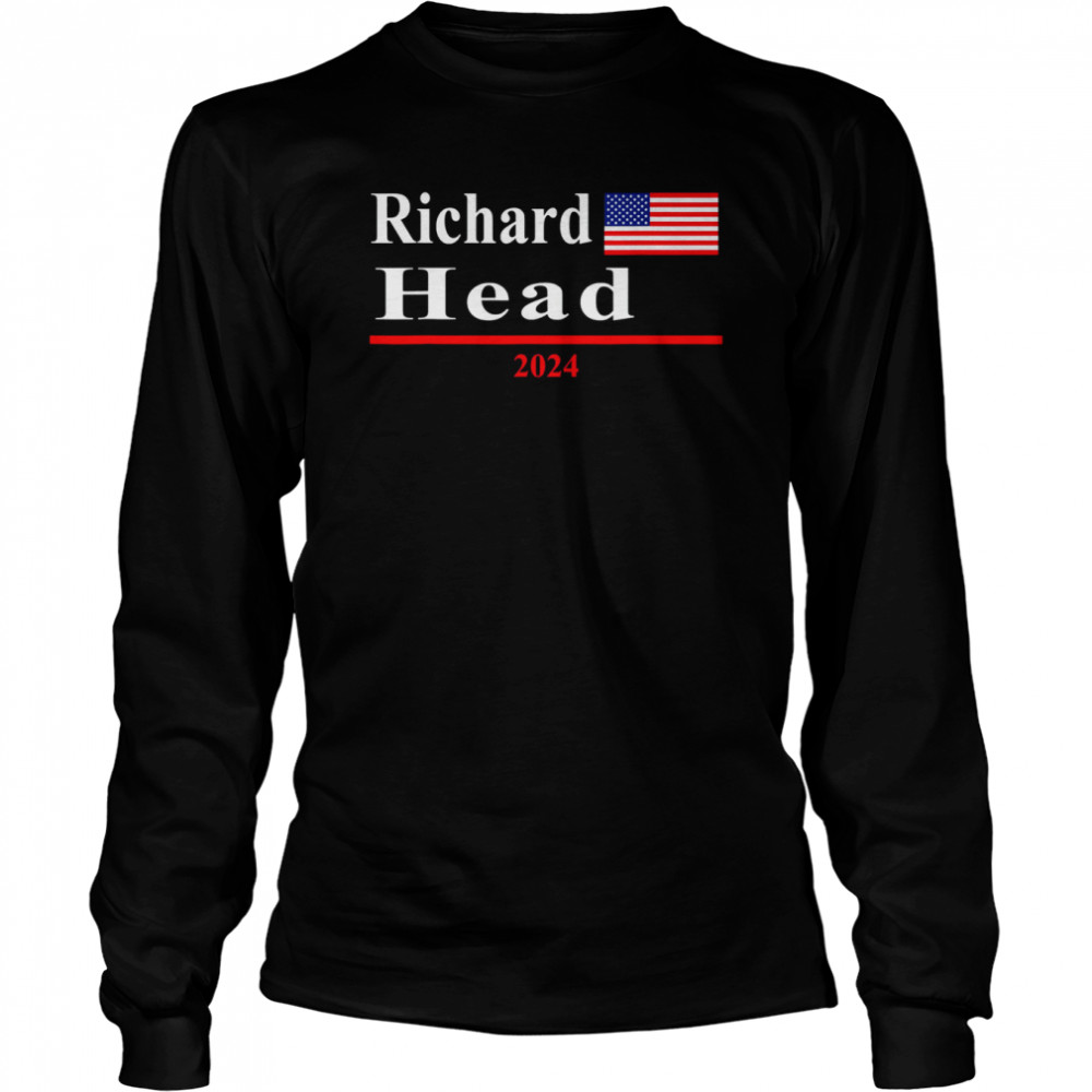 Richard Head Presidential Election 2024 Parody  Long Sleeved T-shirt
