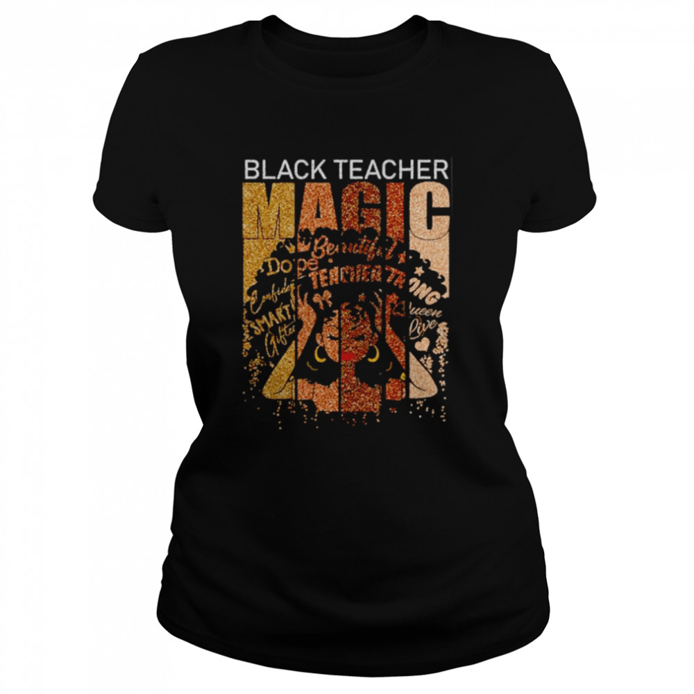 Black teacher magic shirt Classic Women's T-shirt