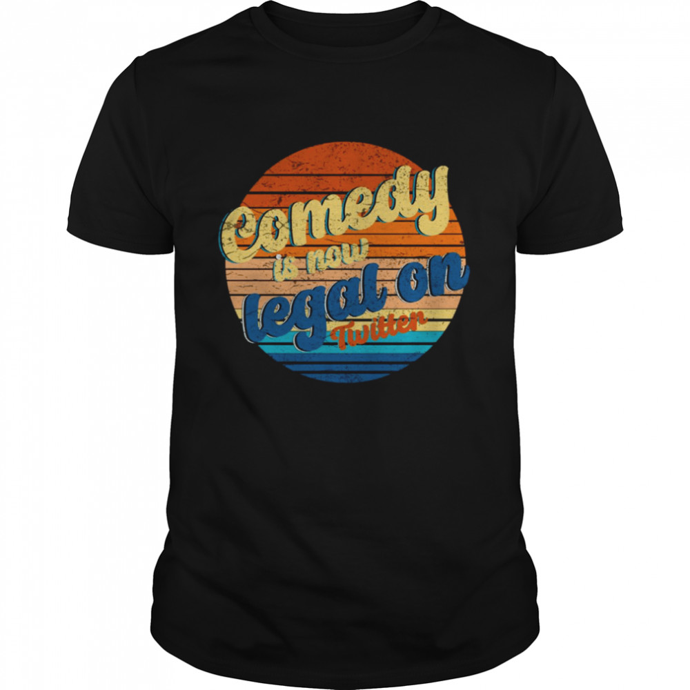 Comedy Is Now Legal On Twitter Vintage shirt Classic Men's T-shirt