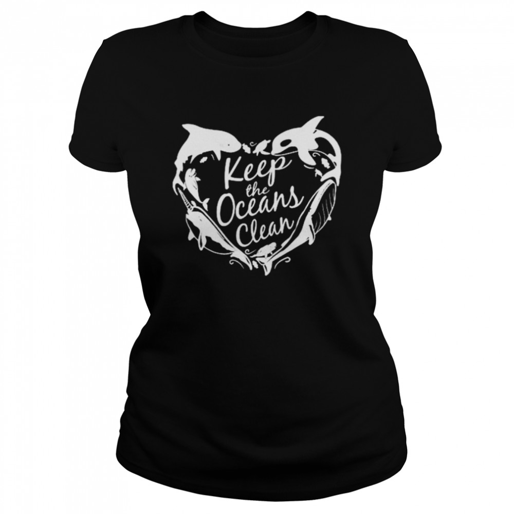 Dolphins keep the Oceans clean T-shirt Classic Women's T-shirt