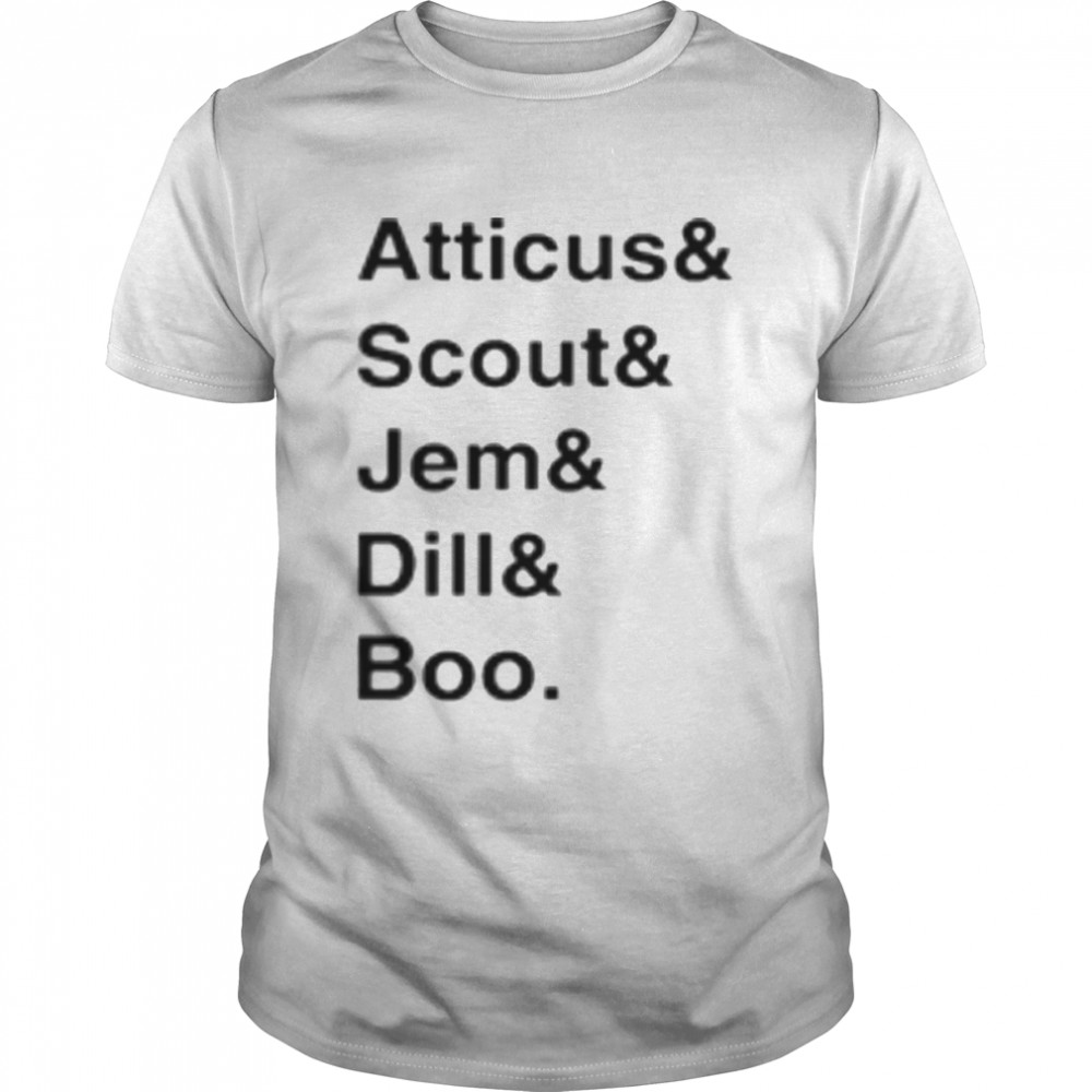 Atticus And Scout And Jem And Dill And Boo T-Shirt
