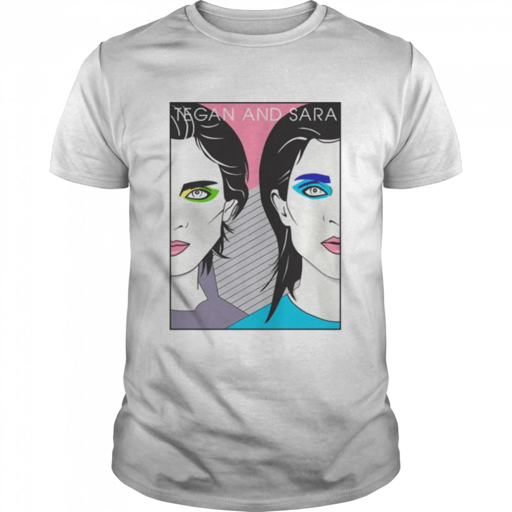 Stop Desire Tegan & Sara shirt