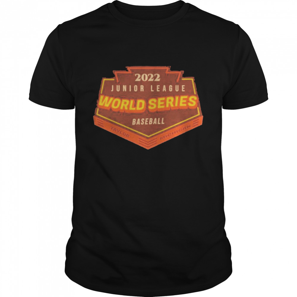 Taylor Michigan baseball 2022 junior league world series T-shirt