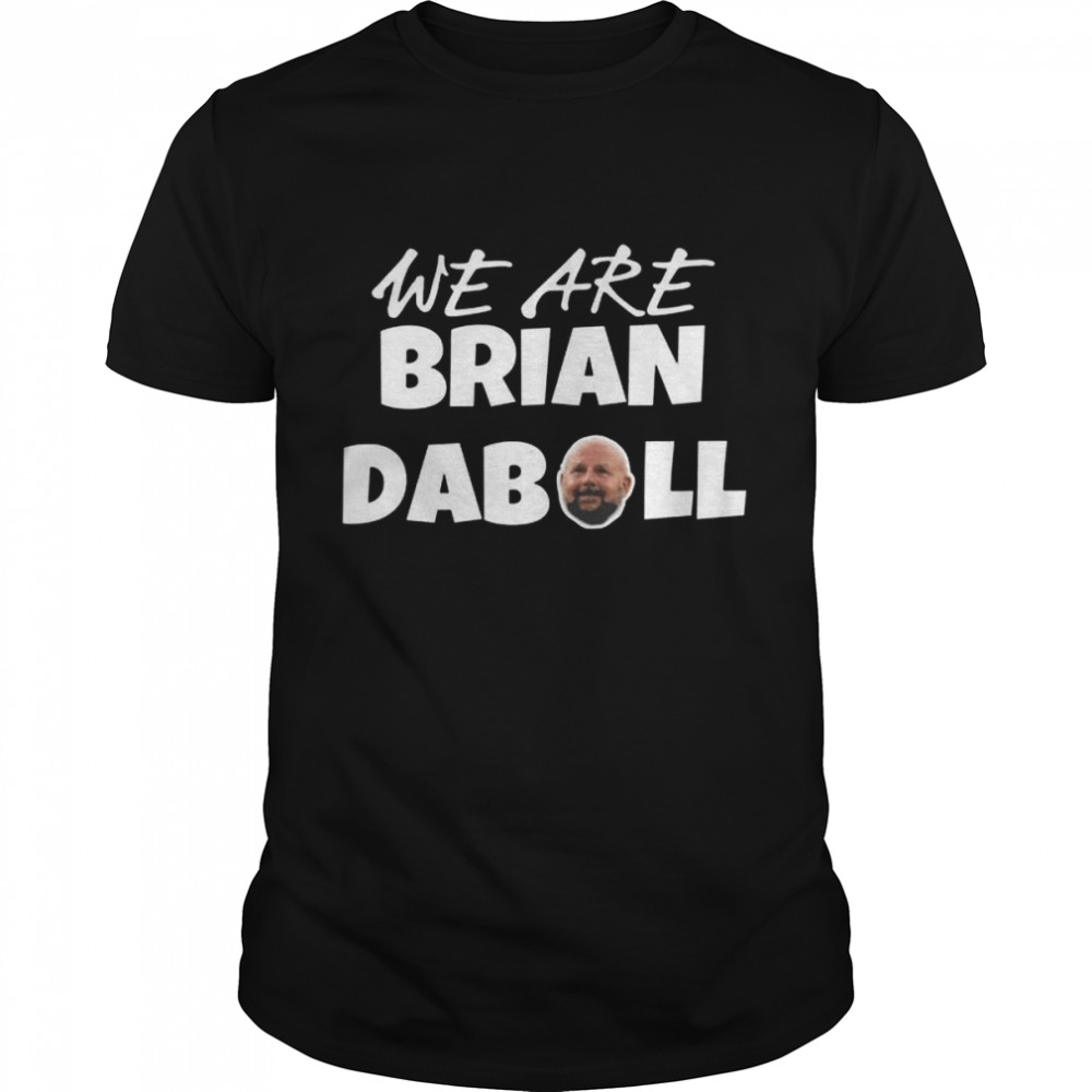 We are brian Daboll 2022 shirt