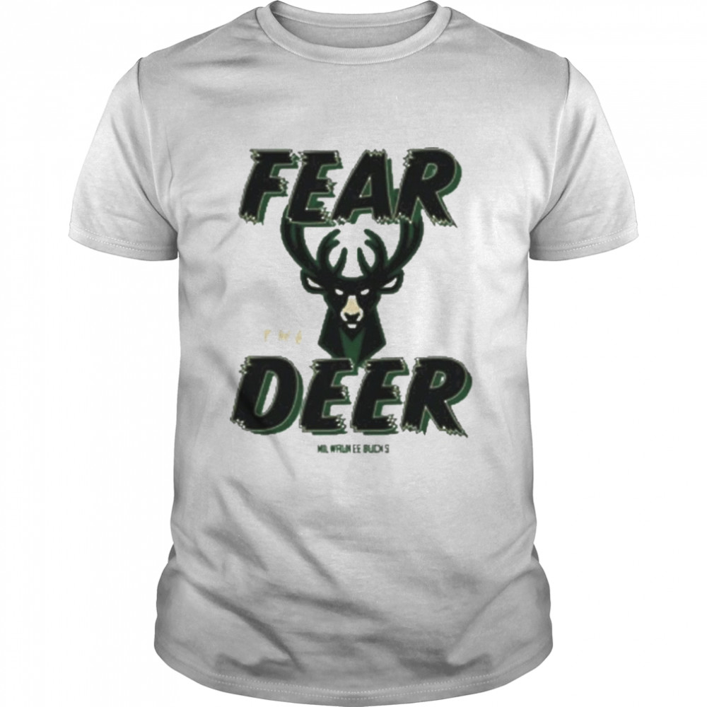 Milwaukee bucks hometown collection fear the deer t-shirt
