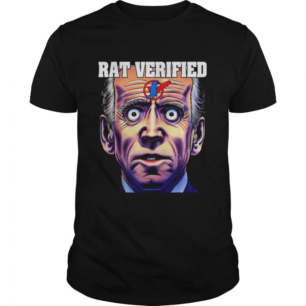 Rat Verified Anti Joe Biden Election Political Ratverified T-Shirt