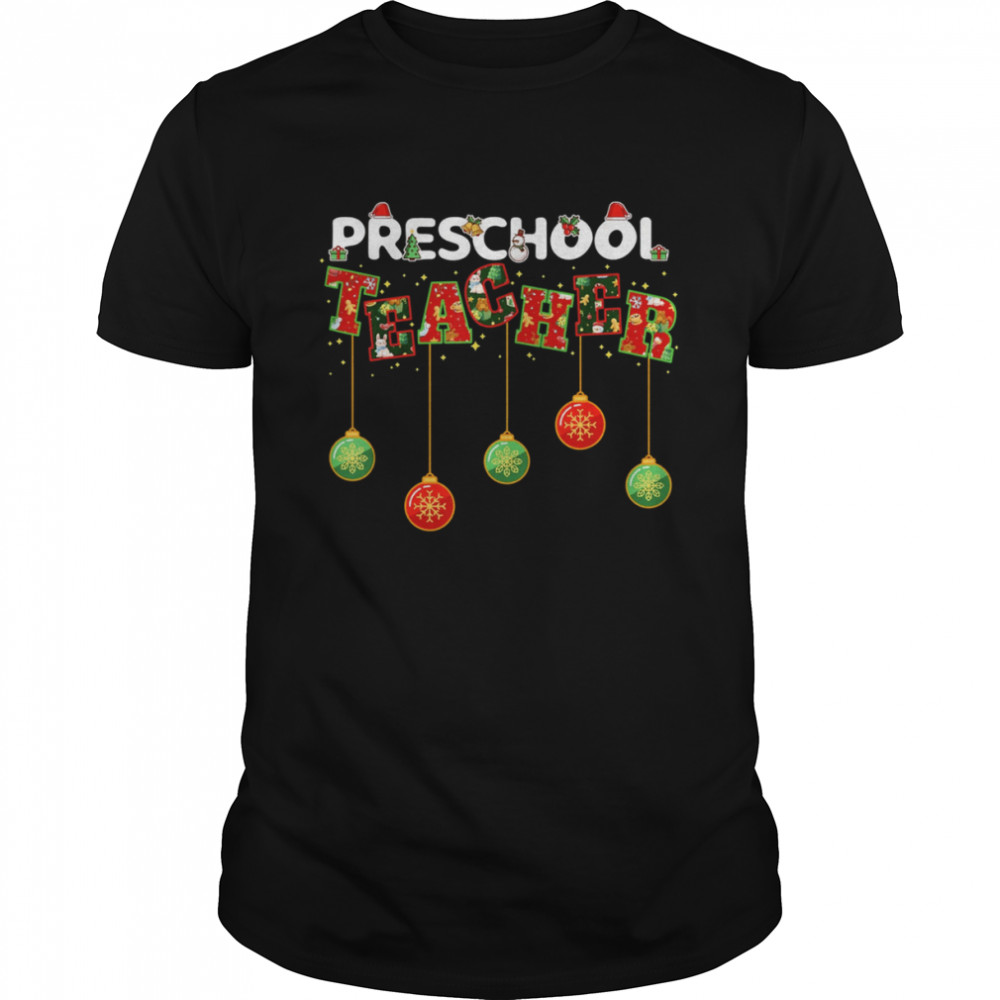 Preschool Teacher Christmas Vibes for Preschool Teacher Shirt