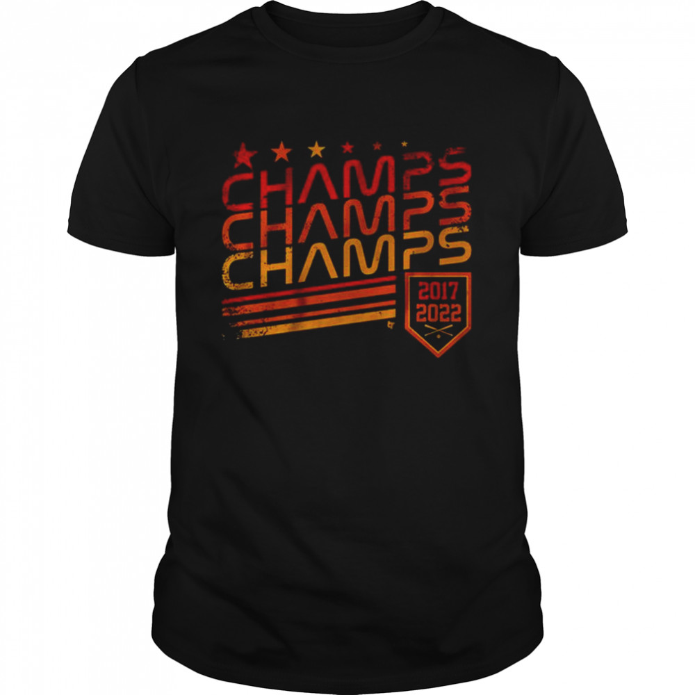 Houston Astros Champs Champs Champs 2017 2022 Shirt