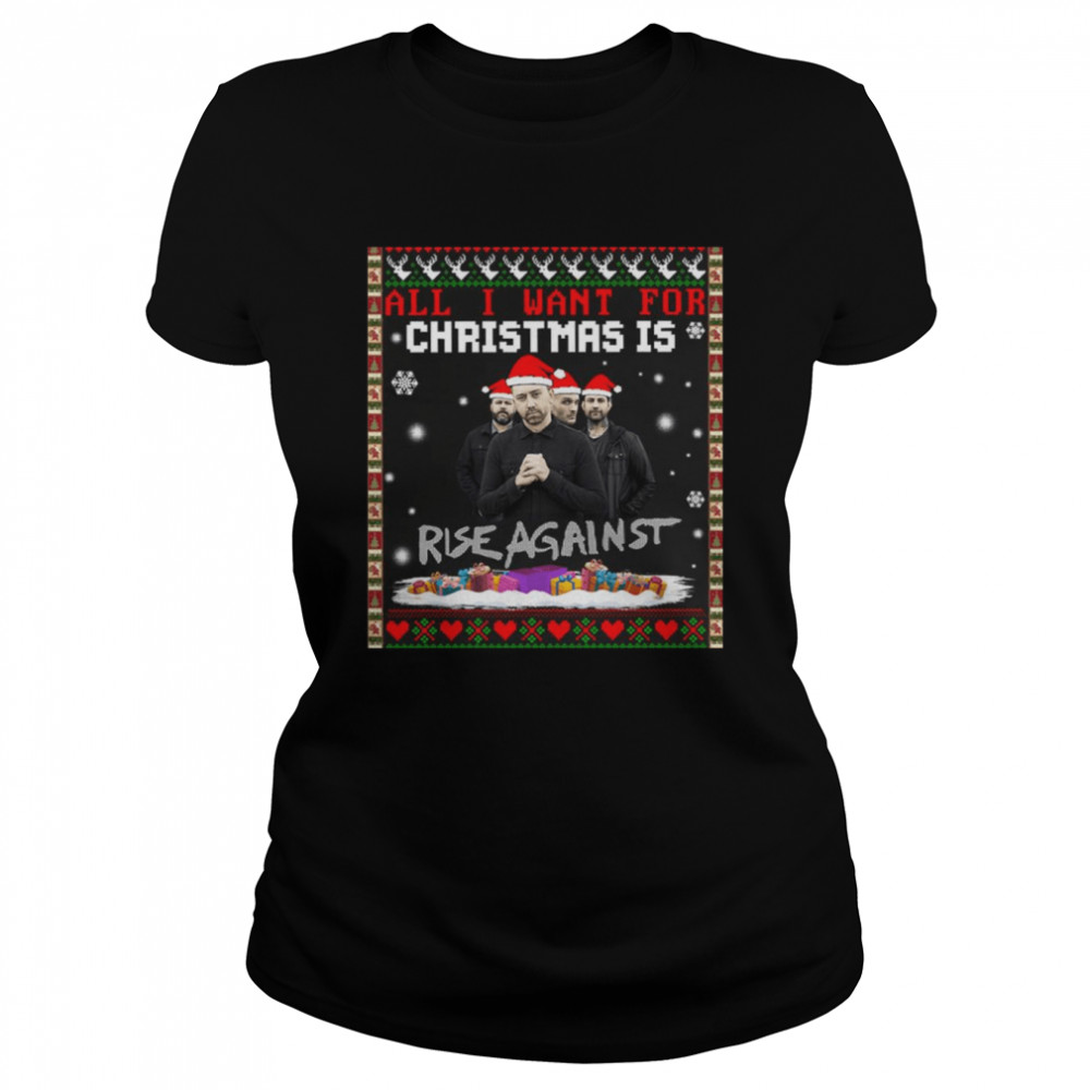 Music All I Want For Christmas Rise Against shirt Classic Women's T-shirt