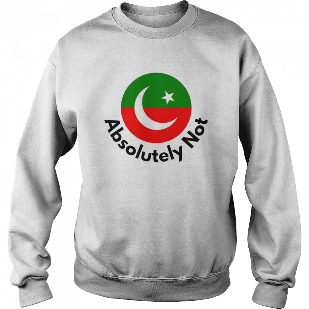 Absolutely Not Imran Khan shirt Unisex Sweatshirt